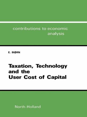 cover image of Taxation, Technology, and the User Cost of Capital